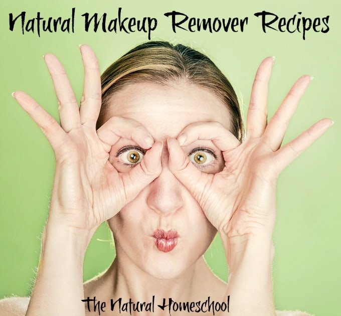 Natural Makeup Remover Recipes