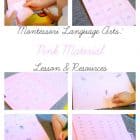 Montessori Language Arts: Pink Material (Lessons & Free Resources)