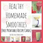Healthy Homemade Smoothies (Free Printable Recipe Cards) - The Natural ...