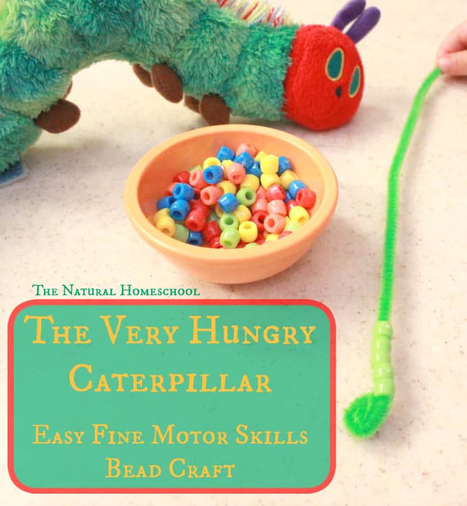 The Very Hungry Caterpillar: Easy Fine Motor Skills Bead Craft
