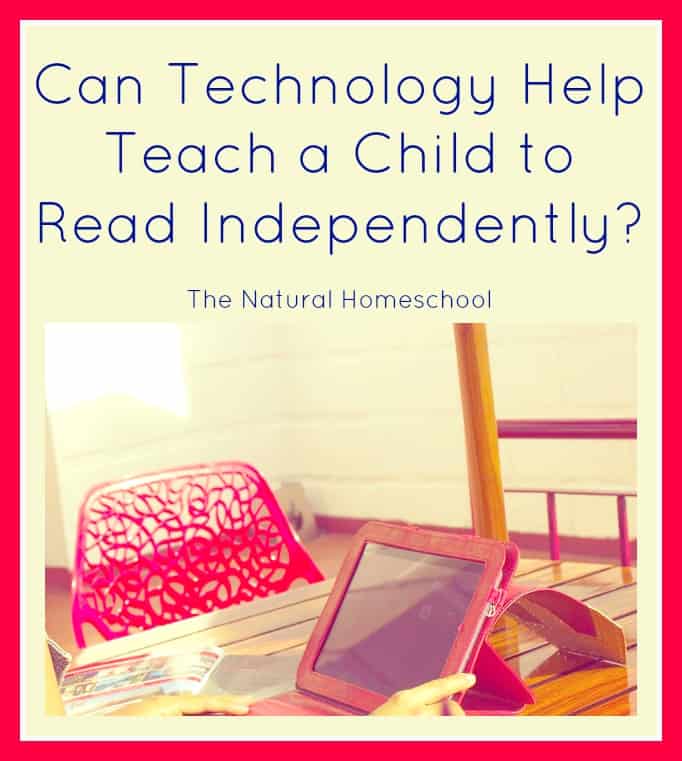 Can Technology Help Teach a Child to Read Independently?