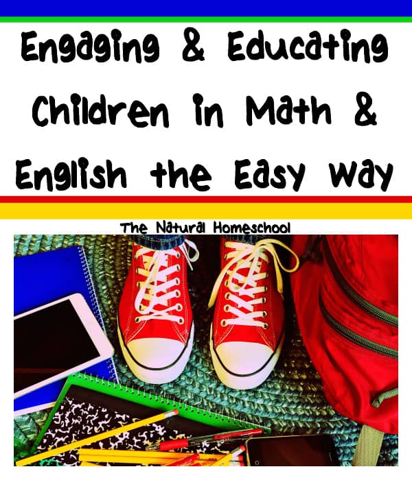 Engaging & Educating Children in Math & English the Easy Way