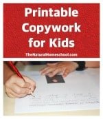 Printable Copywork for Kids - The Natural Homeschool
