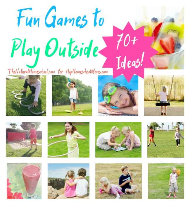 Fun Games to Play Outside {70+ Ideas!}