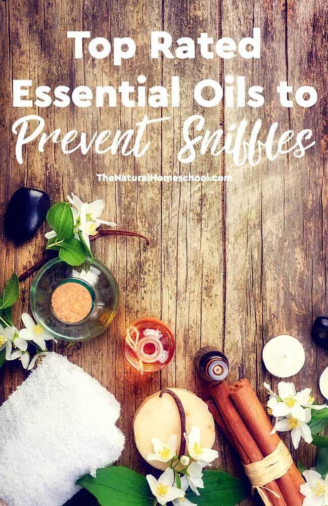 Some people like to use top rated essential oils to help prevent the sniffles before they start.