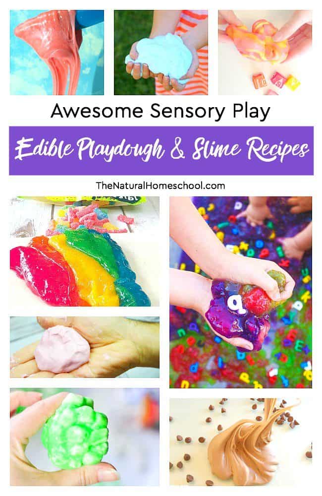 Ready for some fun hands-on activities? Here's a list of Sensory Play with edible recipes for playdough and slime. They're awesome!