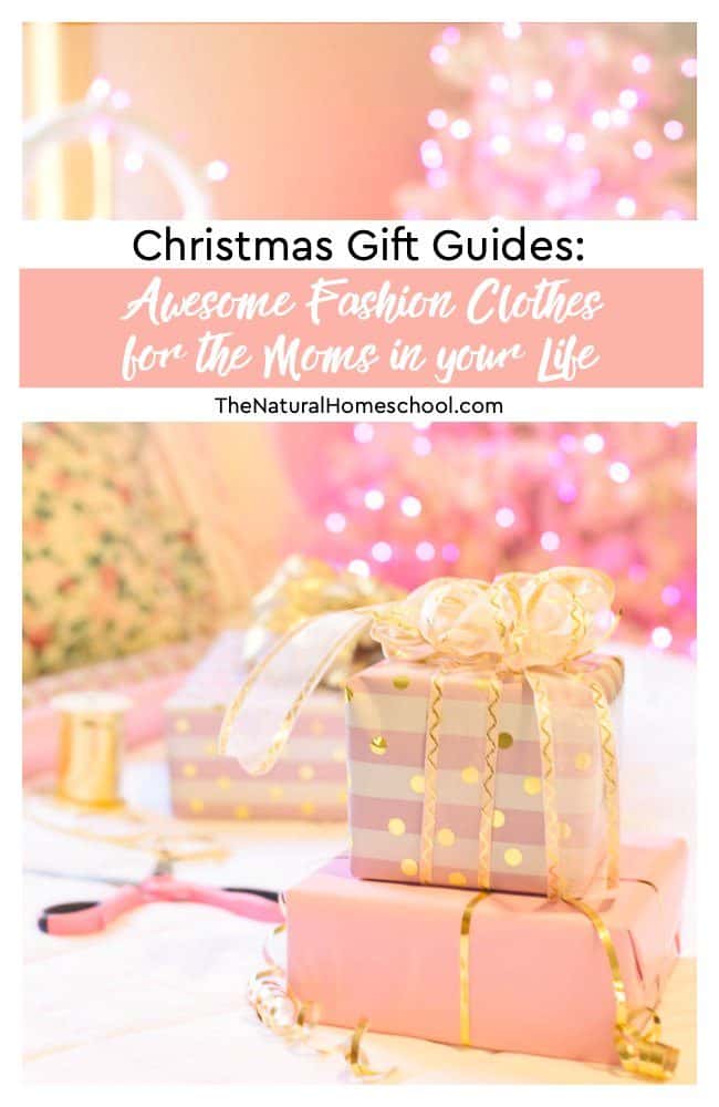 Well, in this post, I am super excited to share with you some Christmas Gift Guides! They include some fun fashion clothes for the Moms in your life!