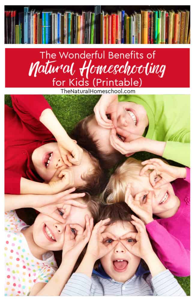In this post, we will share with you a printable list for your kids to read and see why natural homeschooling is so awesome! 