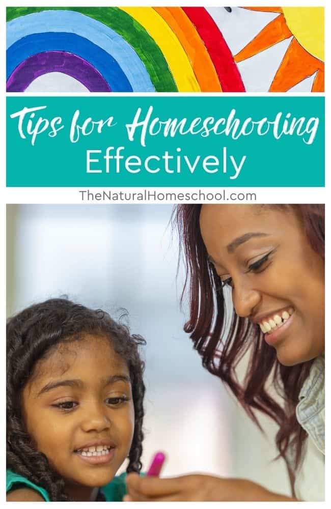 Here are some ideas and tips for homeschooling that will help you homeschool effectively, no matter what homeschool style you embrace!
