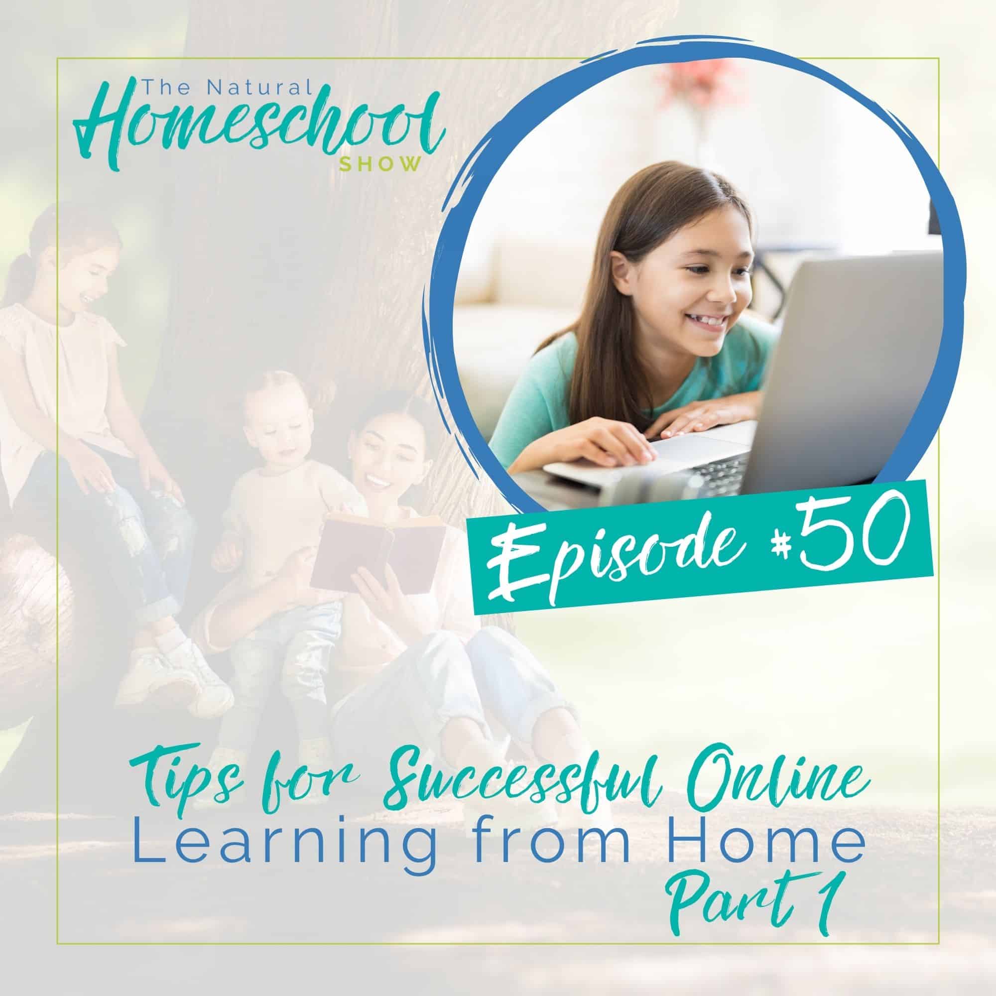 Episode 50: Tips for Successful Online Learning from Home Part 1 episode artwork