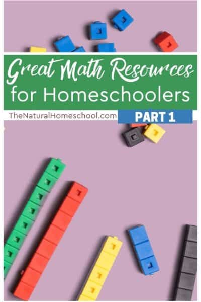 These are just a few of the great math resources for homeschoolers that we have used and loved.