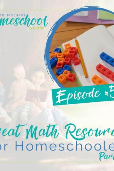 The materials listed in the training above are just a handful of the excellent homeschool math resources that we have personally used and enjoyed.