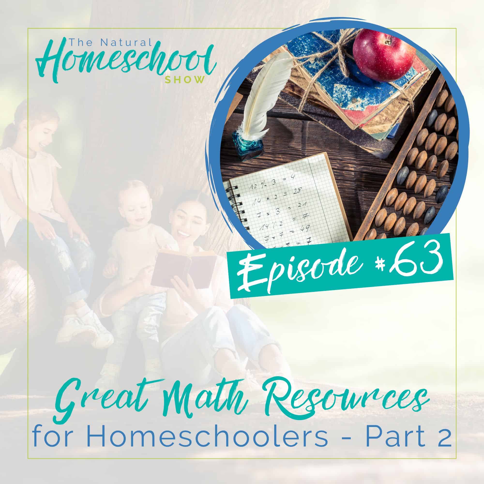 Episode 63: Great Math Resources for Homeschoolers – Part 2 episode artwork