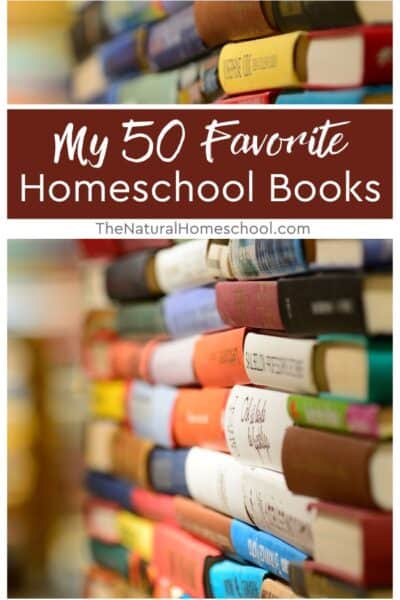 Here, I am excited to share my curated list of "My 50 Favorite Homeschool Books". These selections span a wide range of topics.