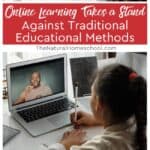 Online Learning Takes a Stand Against Traditional Educational Methods