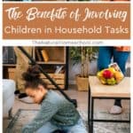 Household tasks can bring many benefits to your children and family as a whole. In today’s fast-paced world, teaching children responsibility and essential life skills is more important than ever.